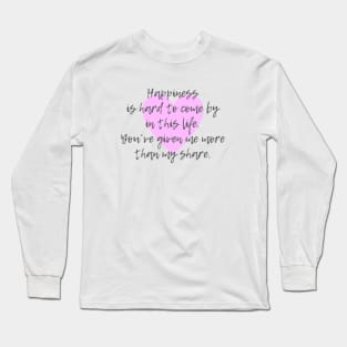 Happiness Long Sleeve T-Shirt